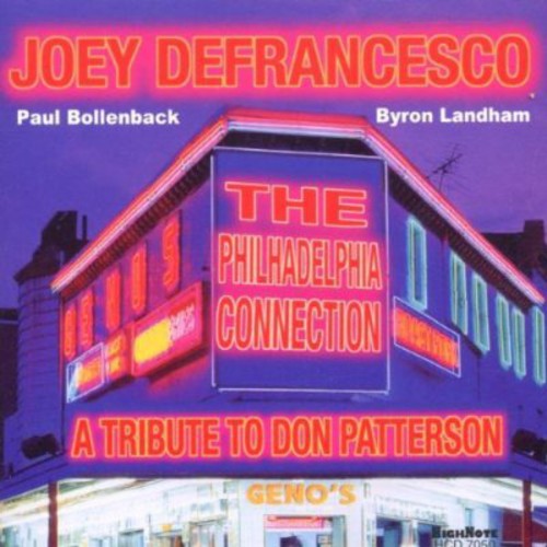 Defrancesco,joey - Tribute To Don Patterson: Philadelphia Connection - Music CD