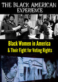 Black Women In America - Black Women In America & Their Fight For Voting Ri - DVD