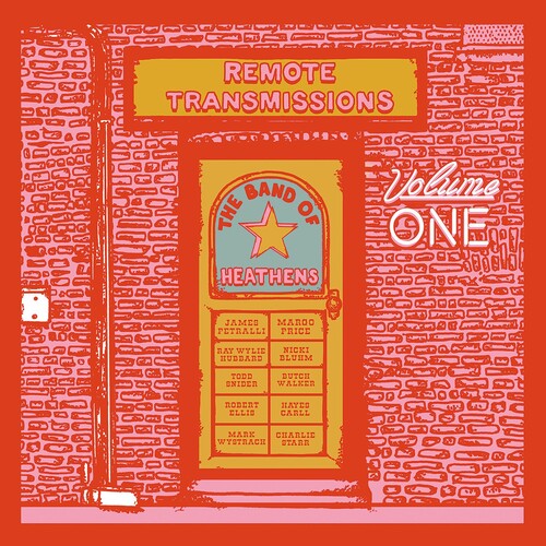Band Of Heathens - Remote Transmissions 1 - Music CD
