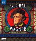 Wagner / Ross / Gergiev - Global Wagner - Blu-ray