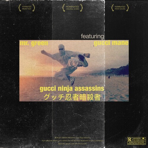 Mr. Green Feat. Gucci Mane - Gucci Ninja Assassins
