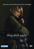 Those Dark Nights - Those Dark Nights - DVD