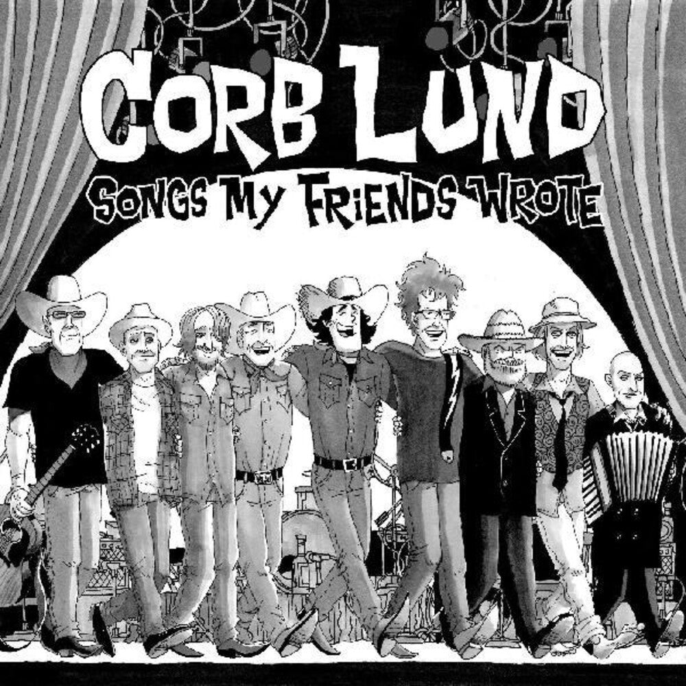 Corb Lund – Songs My Friends Wrote (LP Vinyl) Vinyl Record