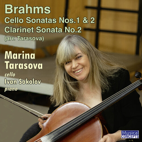 Tarasova,marina / Sokolov,ivan - Brahms: Cello Sons / Clarinet Son No. 2 - Music CD