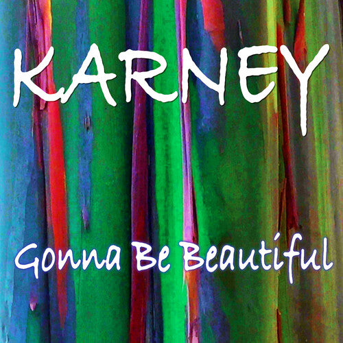 Karney - Gonna Be Beautiful - Music CD