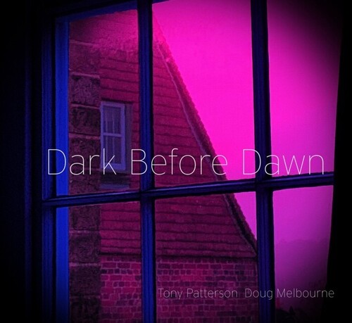 Patterson,tony / Melbourne,doug - Dark Before Dawn - Music CD