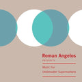 Angelos,roman - Music For Underwater Supermarkets - Vinyl Record