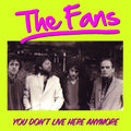 Fans - You Don't Live Here Anymore - Vinyl Record