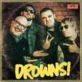 Drowns - Know Who You Are - Vinyl Record