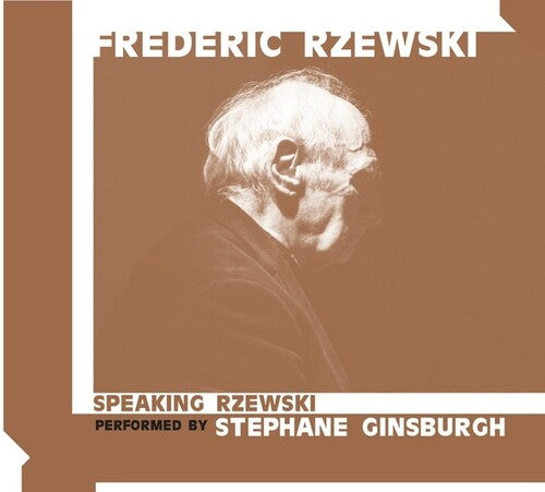 Rzewski Frederic - Speaking Rzewski - Music CD