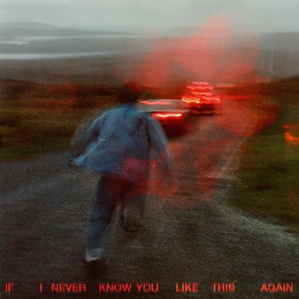 If I Never Know You Like This Again [Indie Exclusive Limited Edition LP] Vinyl Record