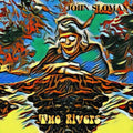 Sloman,john - Two Rivers - Music CD