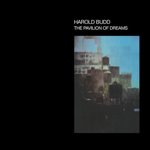 Budd,harold - Pavilion Of Dreams - Music CD