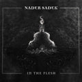 Sadek,nader - In The Flesh - Vinyl Record