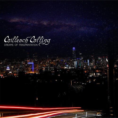 Cailleach Calling - Dreams Of Fragmentation - Music CD