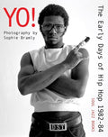 Bramly,sophie / Adler,bill / Fab Five Freddy - Yo The Early Days Of Hip Hop 1982-84 - Books