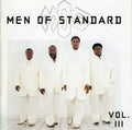 Men Of Standard - Volume 3 - Music CD