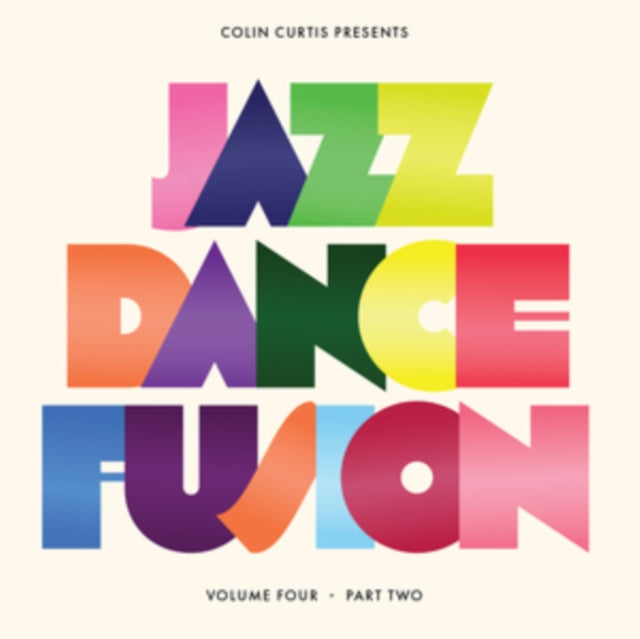 Colin Curtis Presents Jazz Dance Fusion Volume 4 (Part 2) (2LP)