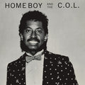 Home Boy And The C.O.L. [Indie Exclusive Limited Edition LP] Vinyl Record