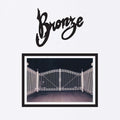 Bronze - Absolute Compliance - Music CD