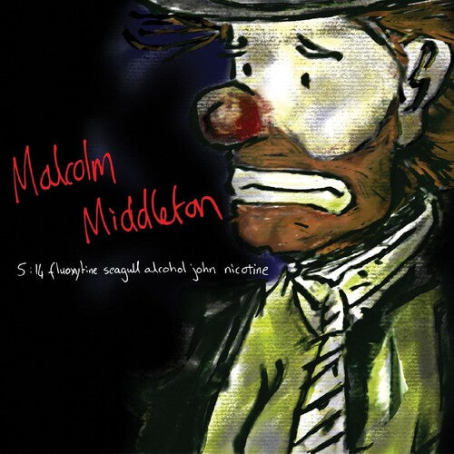 Middleton,malcolm - 5:14 Fluoxytine Seagull Alcohol John Nicotine - Music CD