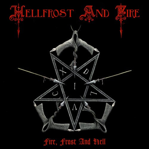 Hellfrost And Fire - Fire Frost And Hell - Music CD