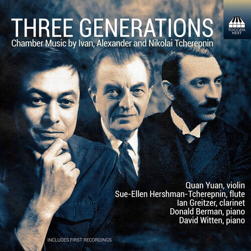 Tcherepnin / Yuan / Berman - Three Generations - Music CD