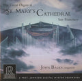 Balka,john - Great Organ At St Mary's Cathedral San Francisco - Music CD