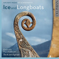 Egevad,ake & Jens / Ensemble Mare Balticum - Ice & Longboats: Ancient Music Of Scandinavia - Music CD