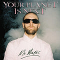 Your Planet Is Next - Mr Music - Vinyl Record
