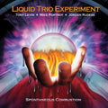 Liquid Trio Experiment - Spontaneous Combustion - Vinyl Record