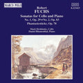 Fuchs / Drobinsky / Blumenthal - Cello Sonatas 1 & 2 / Phantasiestucke - Music CD