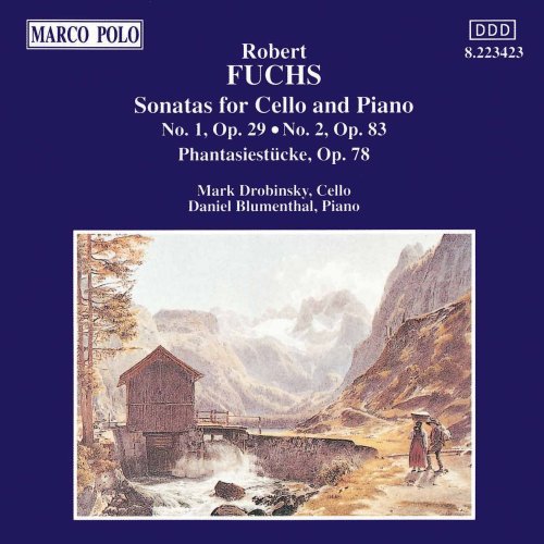 Fuchs / Drobinsky / Blumenthal - Cello Sonatas 1 & 2 / Phantasiestucke - Music CD