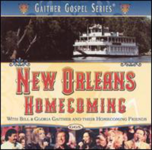 Gaither,bill & Gloria / Homecoming Friends - New Orleans Homecoming - Music CD