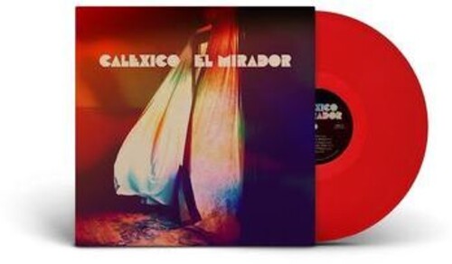 Calexico - El Mirador - Vinyl Record