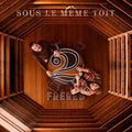 2freres - Sous Le Meme Toit - Music CD