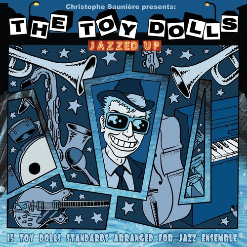 Toy Dolls Presented / Sauniere,christoph - Jazzed Up - Music CD