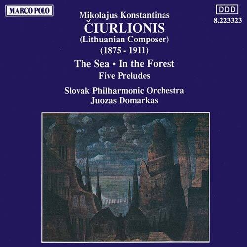Ciurlionis / Domarkas / Cssr Po - Sea / In The Forest / 5 Preludes - Music CD