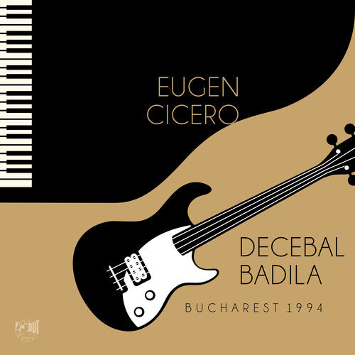Cicero,eugen / Badila,decebal - Bucharest 1994 - Music CD