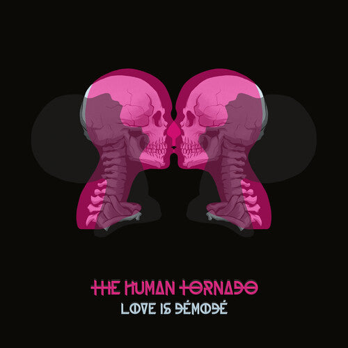 Human Tornado - Love Is Demode - Music CD