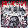 Gods Of Decay - Collective Psychosis - Music CD