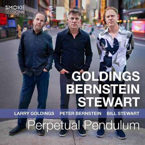 Goldings,larry / Bernstein,peter / Stewart,bill - Perpetual Pendulum - Music CD
