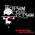 Flotsam & Jetsam - Iron Tears Metal Shock - Music CD
