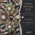 Brahms / Schubert / Skala / Krieger - Voices Through Time - Music CD