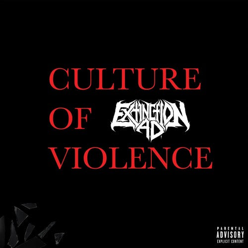Extinction A.d. - Culture Of Violence - Music CD