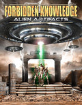 Forbidden Knowledge: Alien Artifacts - Forbidden Knowledge: Alien Artifacts - DVD