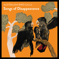 Australian Bird Calls - Songs Of Disappearance - Endangered Edition - Music CD