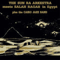 Sun Ra & Arkestra / Ragab,salah - Sun Ra Arkestra Meets Salah Ragab In Egypt - Music CD