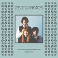 Os Mutantes - Live At Teatro Arena Ribeirao Preto 8 August 1978 - Vinyl Record