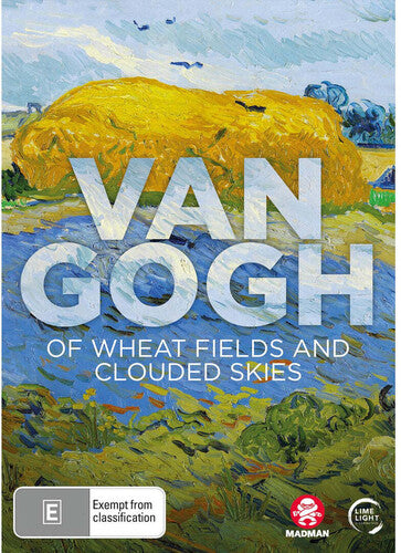 Van Gogh: Of Wheat Fields & Clouded Skies - Van Gogh: Of Wheat Fields & Clouded Skies - DVD